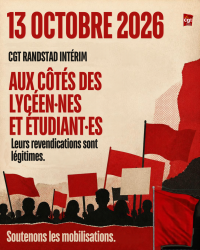 CGT Randstad Intérim aux côtés des lycéen·nes et étudiant·es le 13 octobre 2026